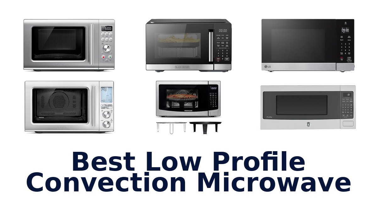 best low profile convection microwave