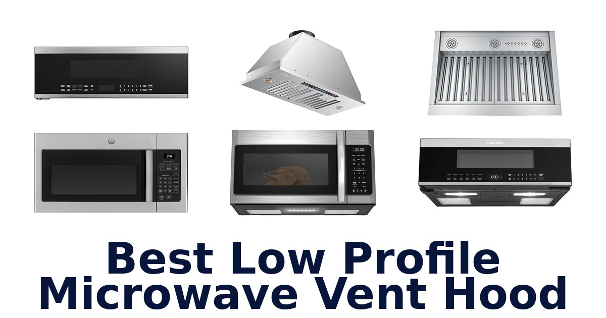 best low profile microwave vent hood