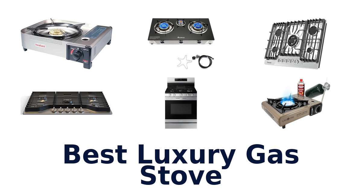 best luxury gas stove
