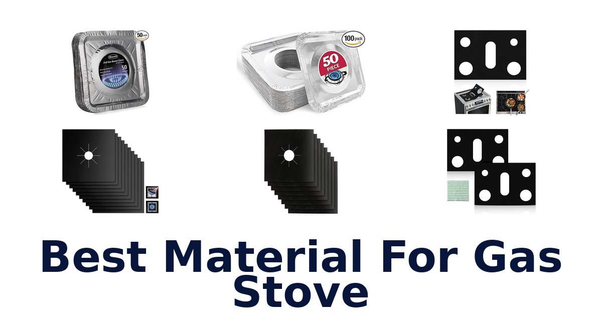 best material for gas stove