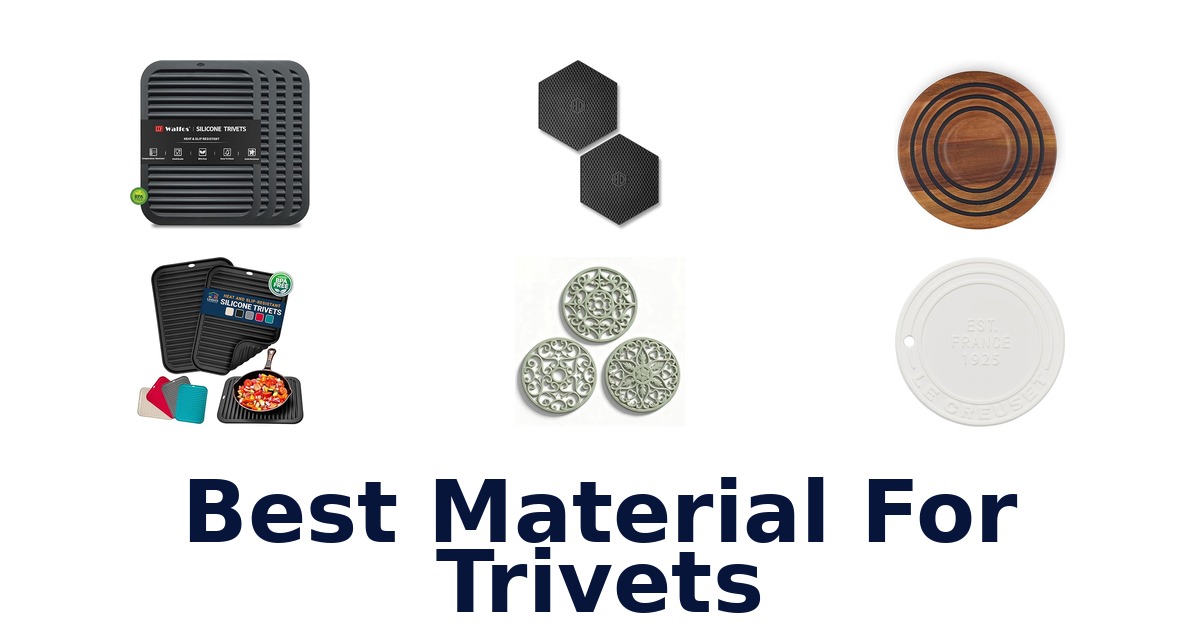 best material for trivets