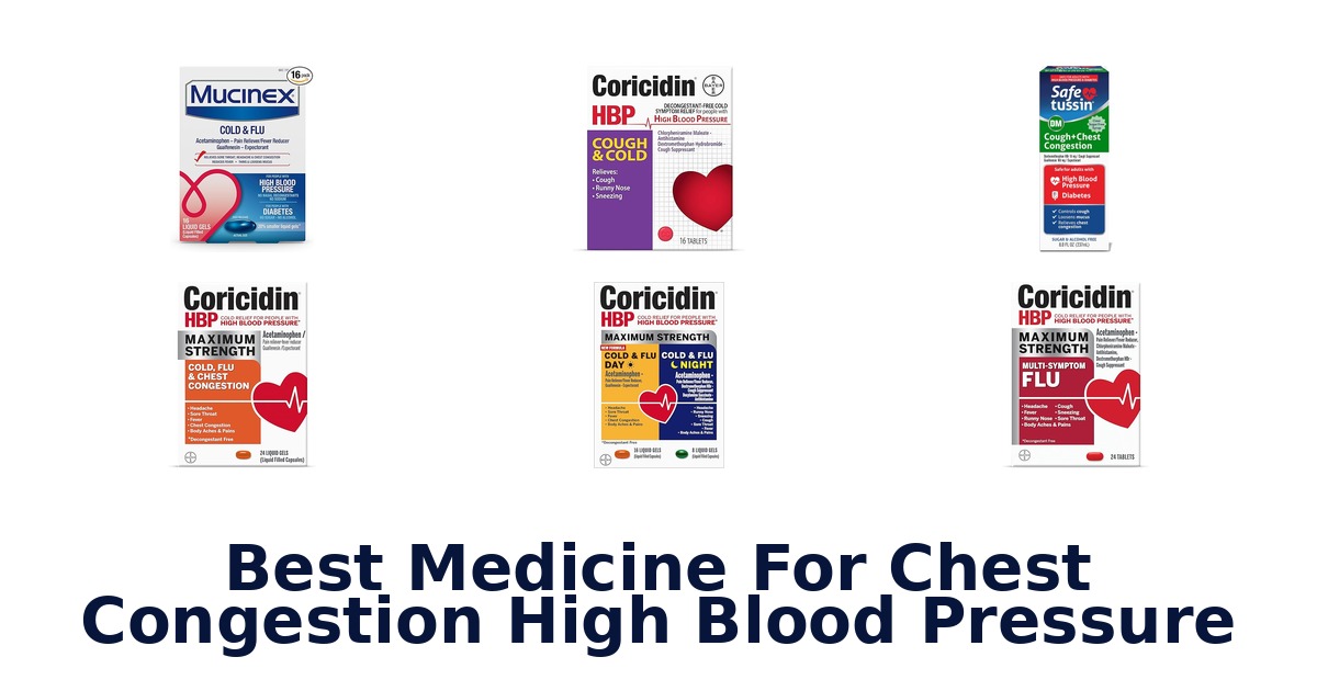 best medicine for chest congestion high blood pressure