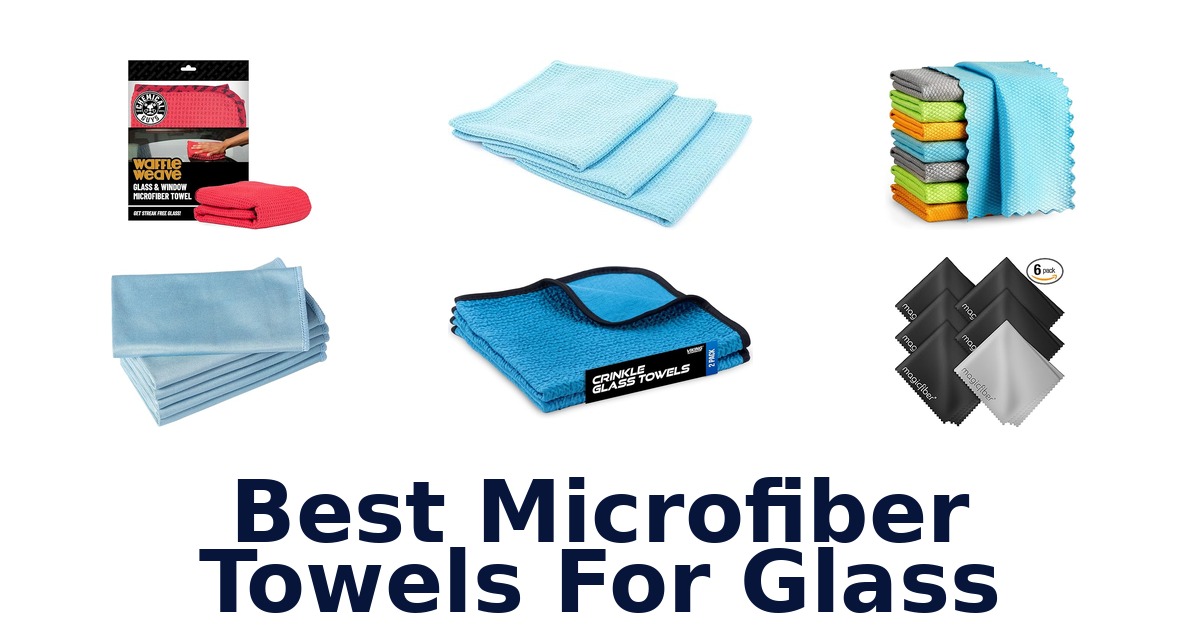 best microfiber towels for glass
