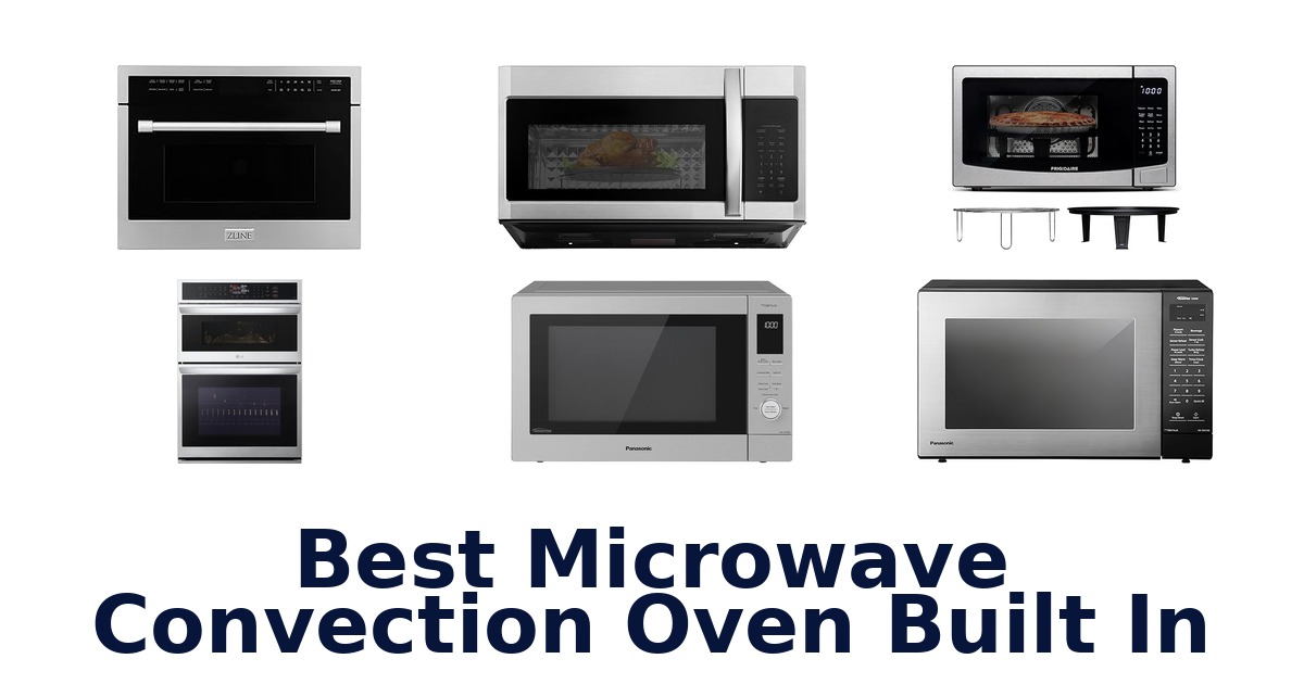 best microwave convection oven built in