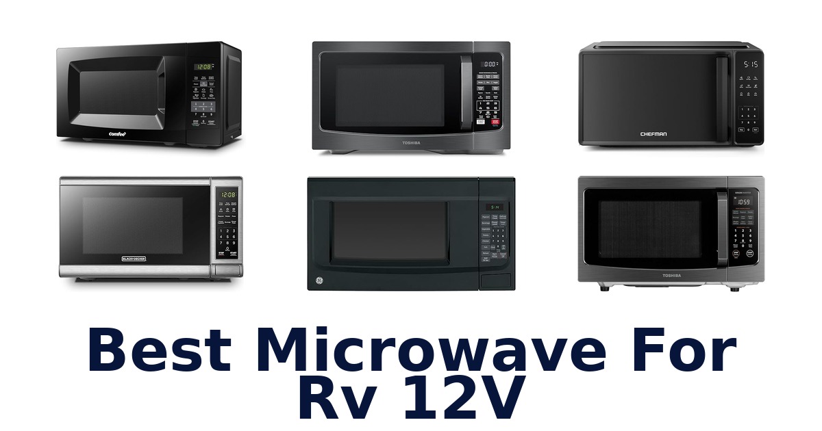 best microwave for rv 12v