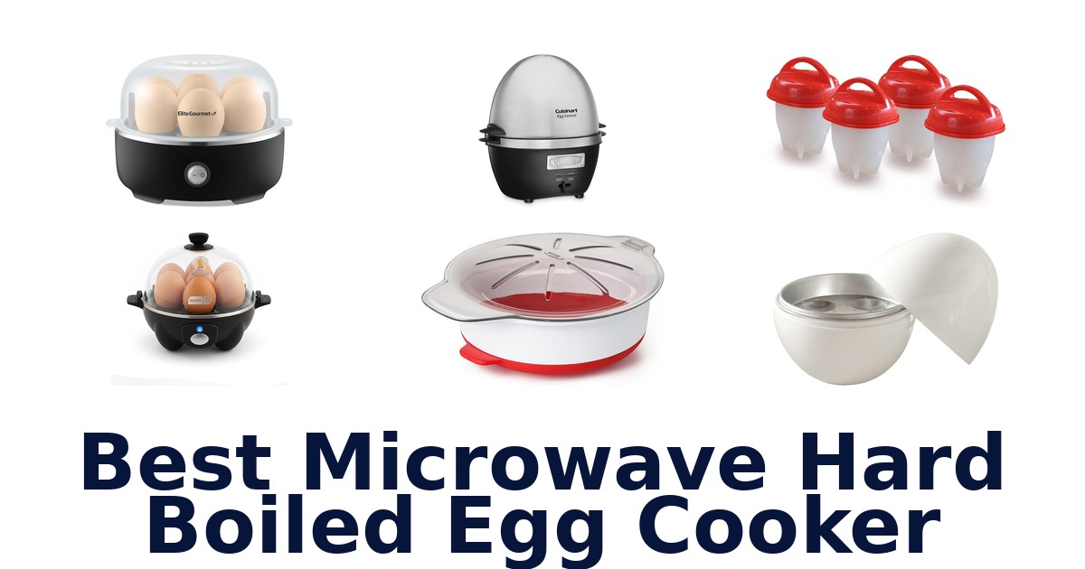 best microwave hard boiled egg cooker