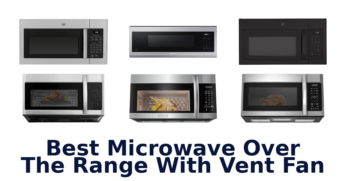 best microwave over the range with vent fan