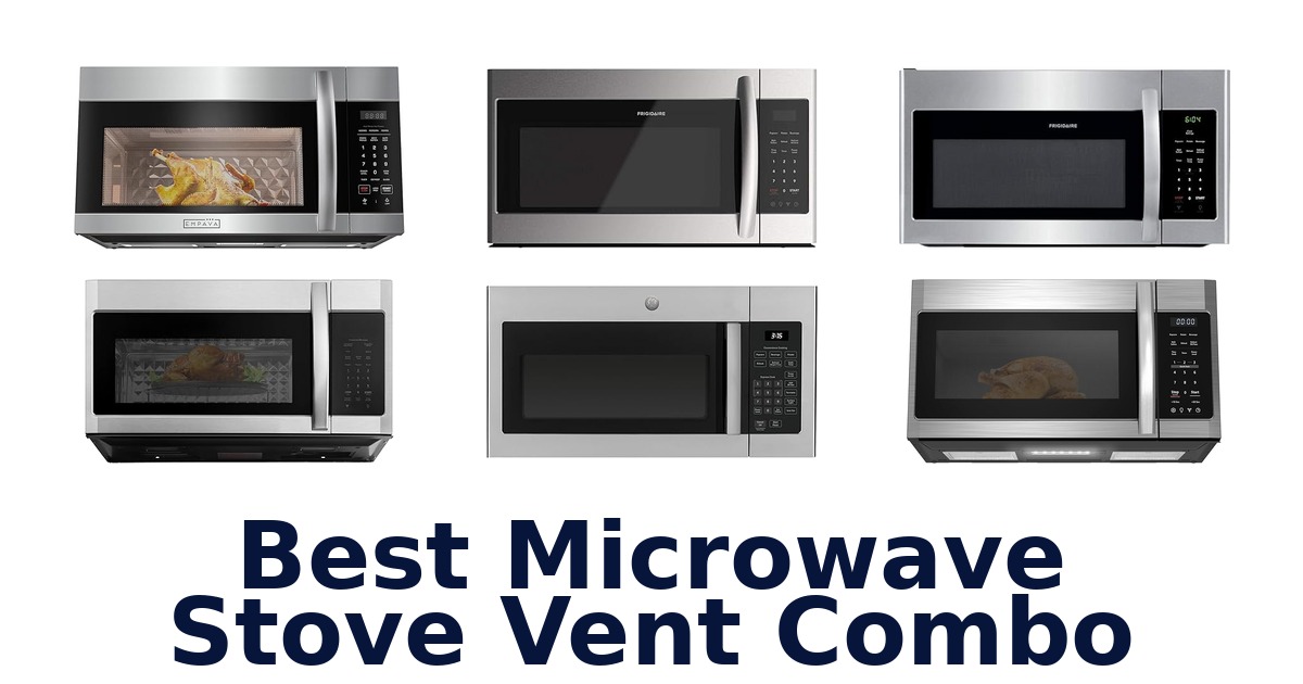 best microwave stove vent combo