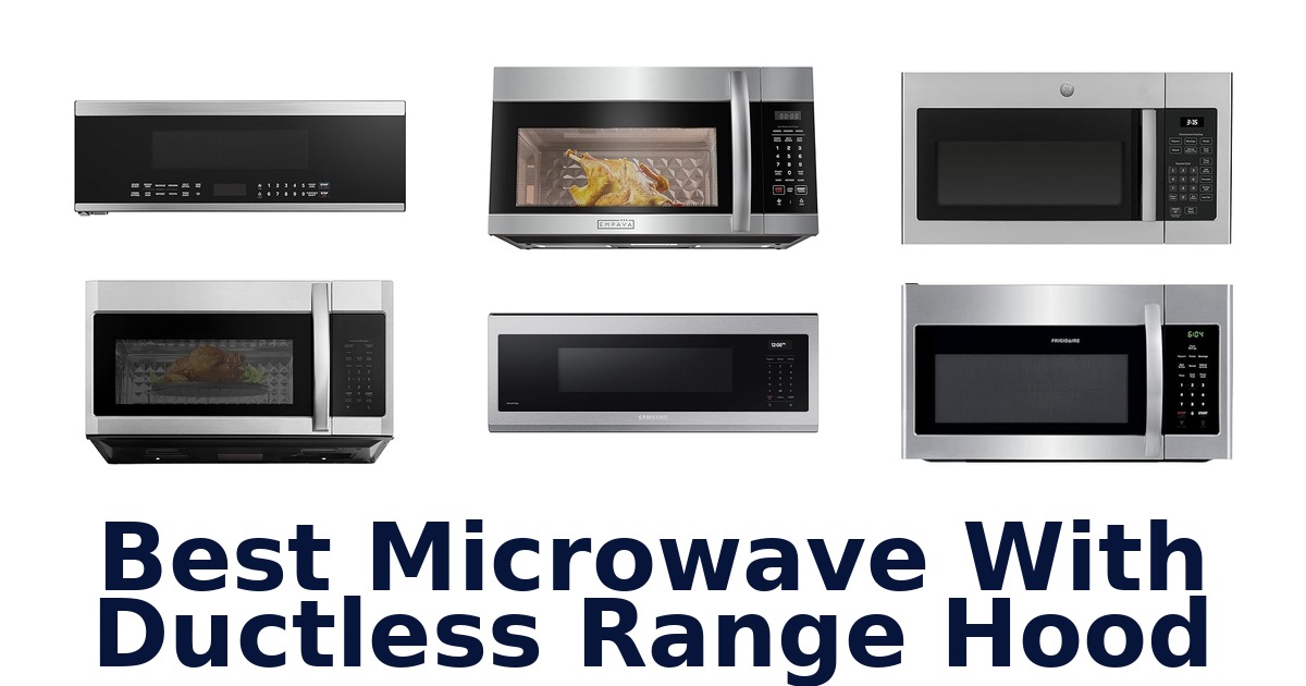 best microwave with ductless range hood