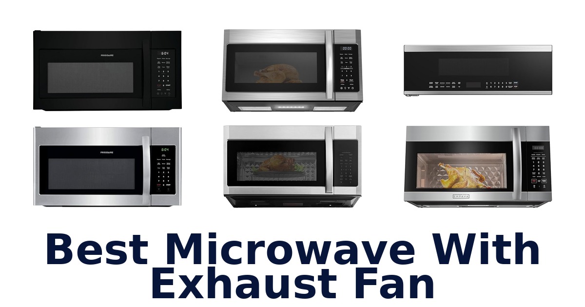 best microwave with exhaust fan