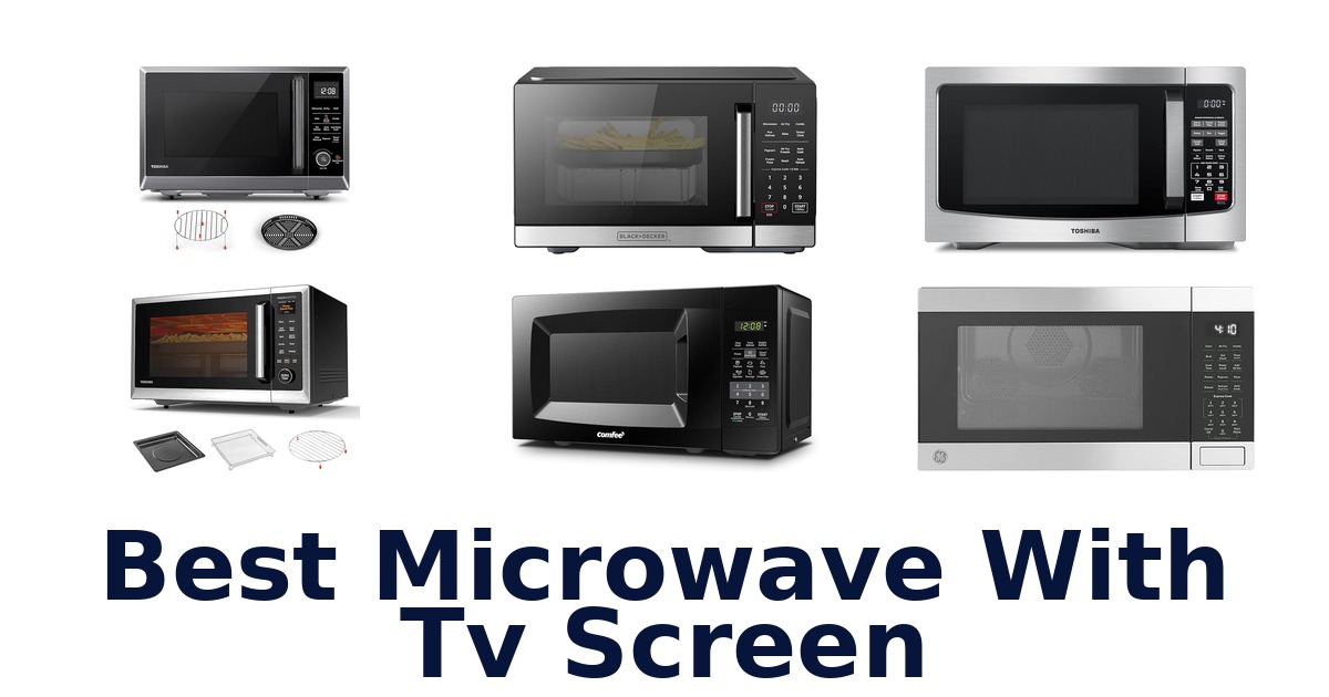 best microwave with tv screen