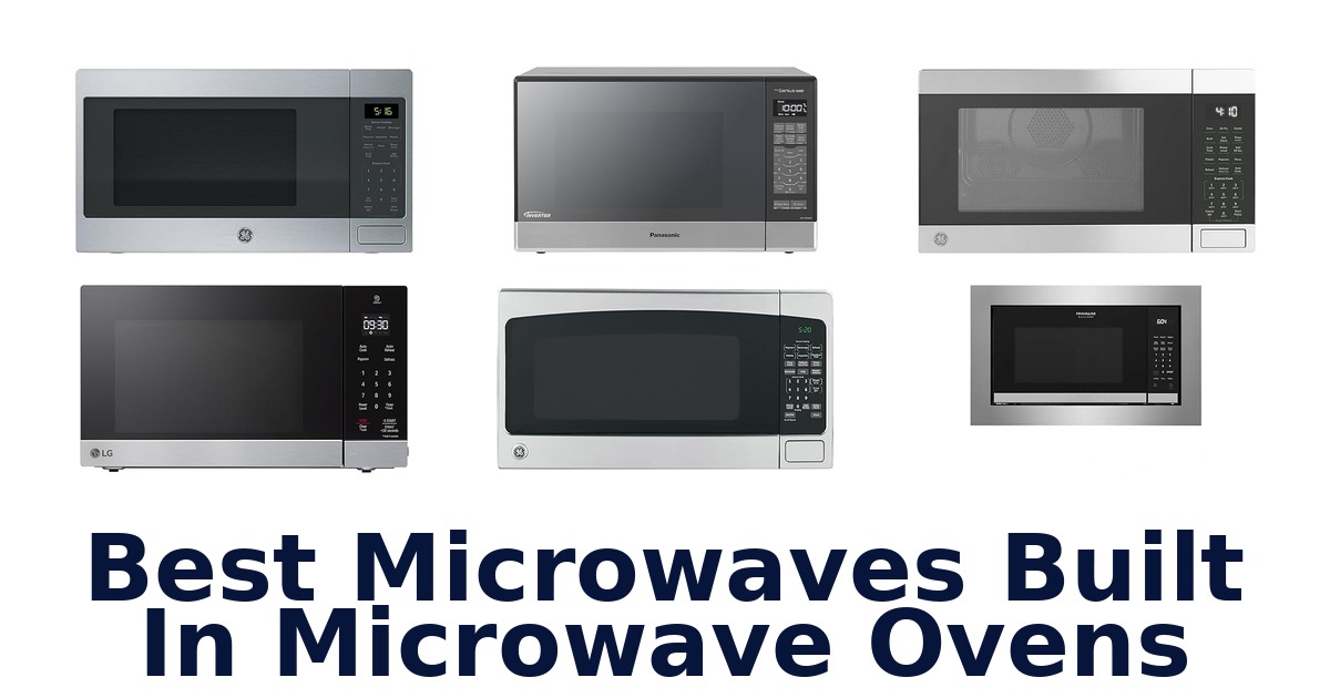 best microwaves built in microwave ovens