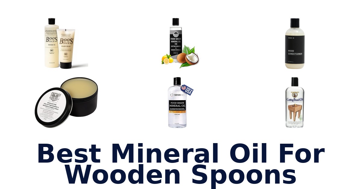 best mineral oil for wooden spoons