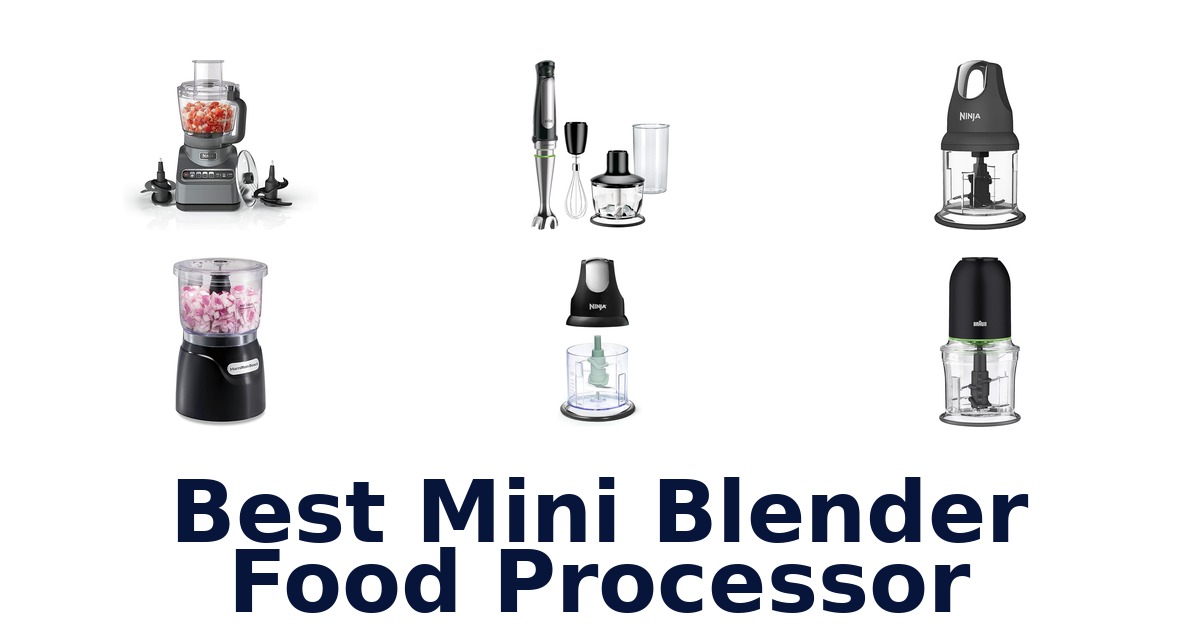 best mini blender food processor