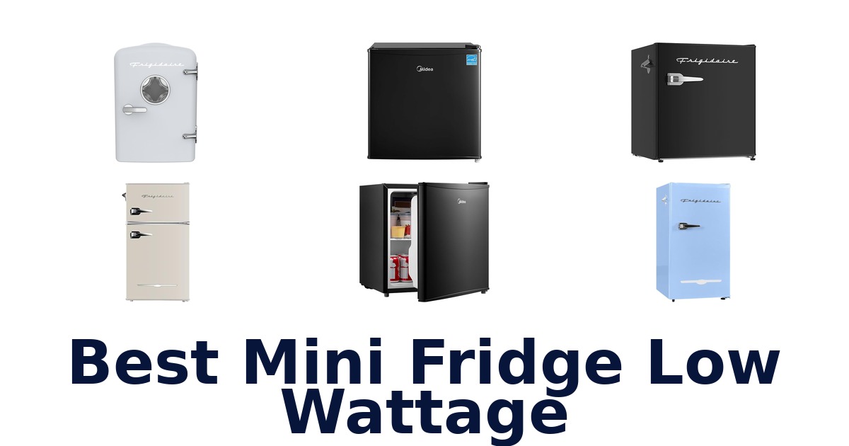 best mini fridge low wattage