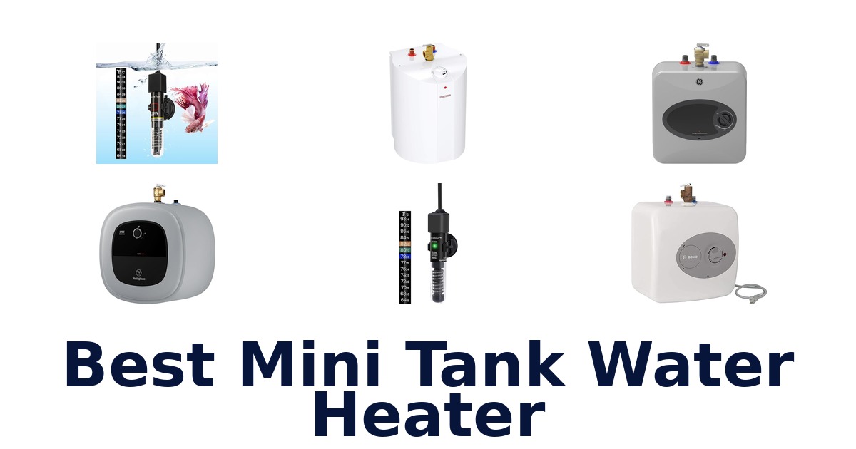 best mini tank water heater