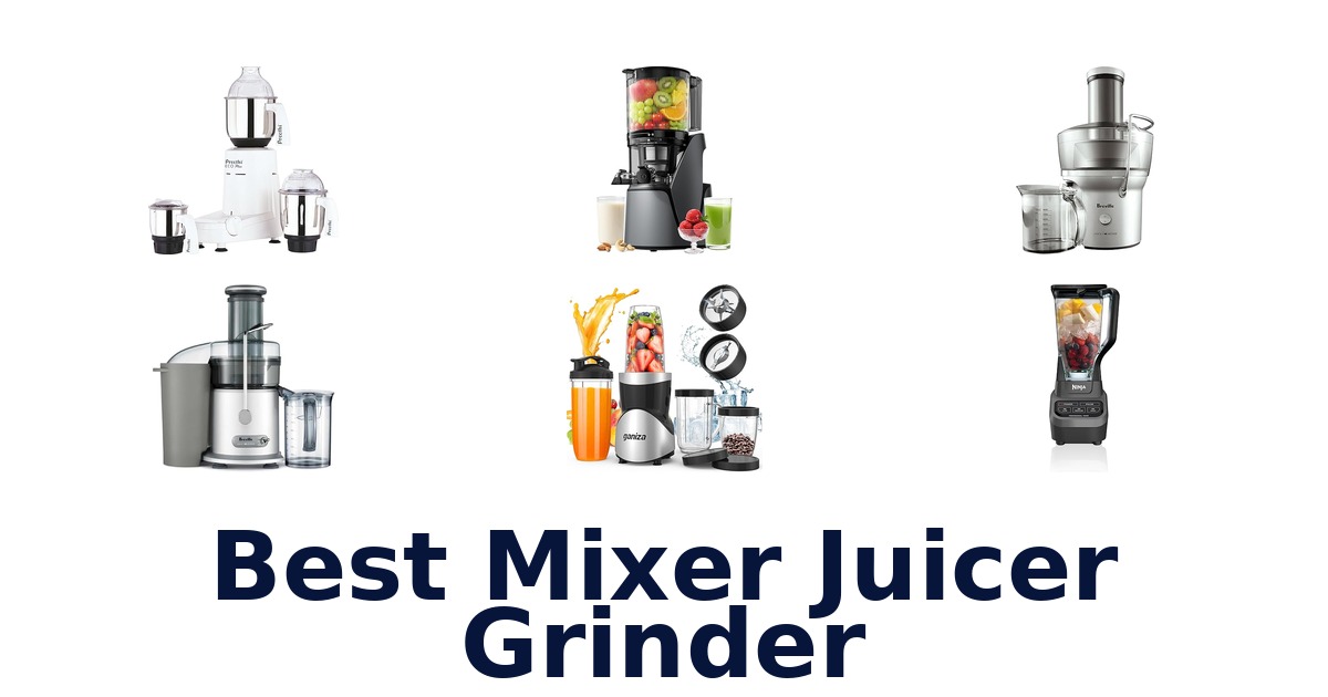 best mixer juicer grinder