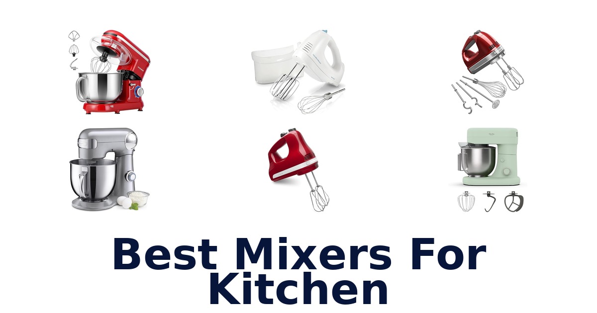 best mixers for kitchen