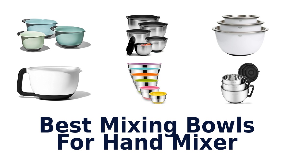 best mixing bowls for hand mixer