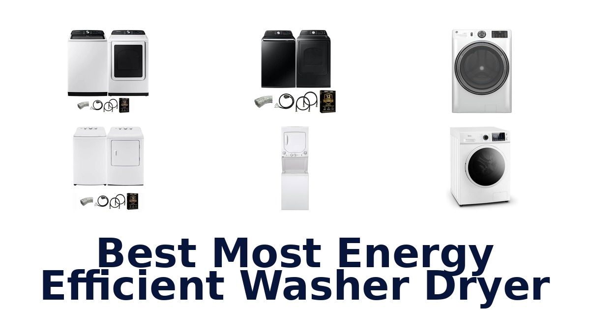best most energy efficient washer dryer