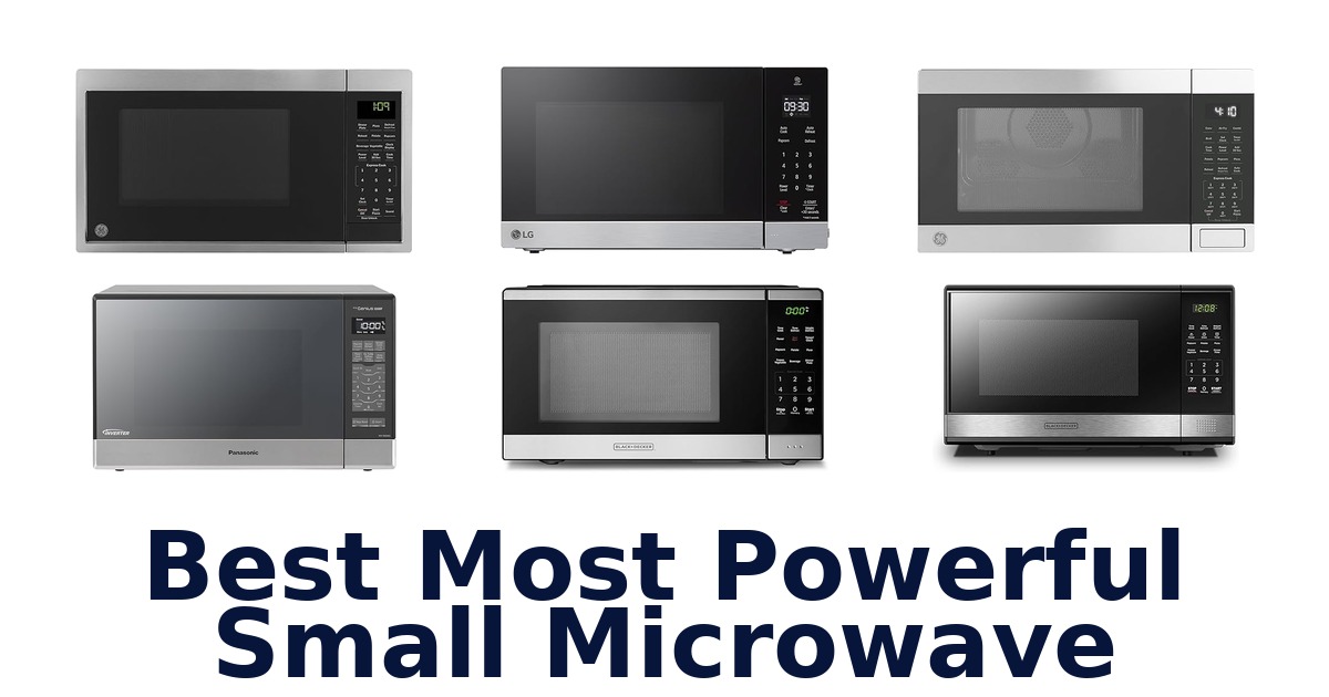 best most powerful small microwave