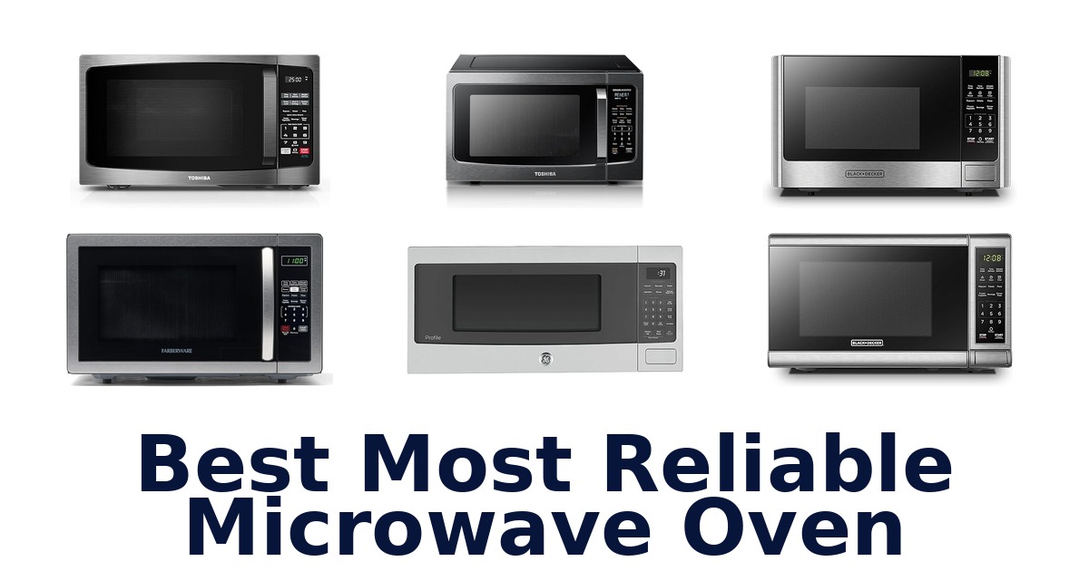 best most reliable microwave oven