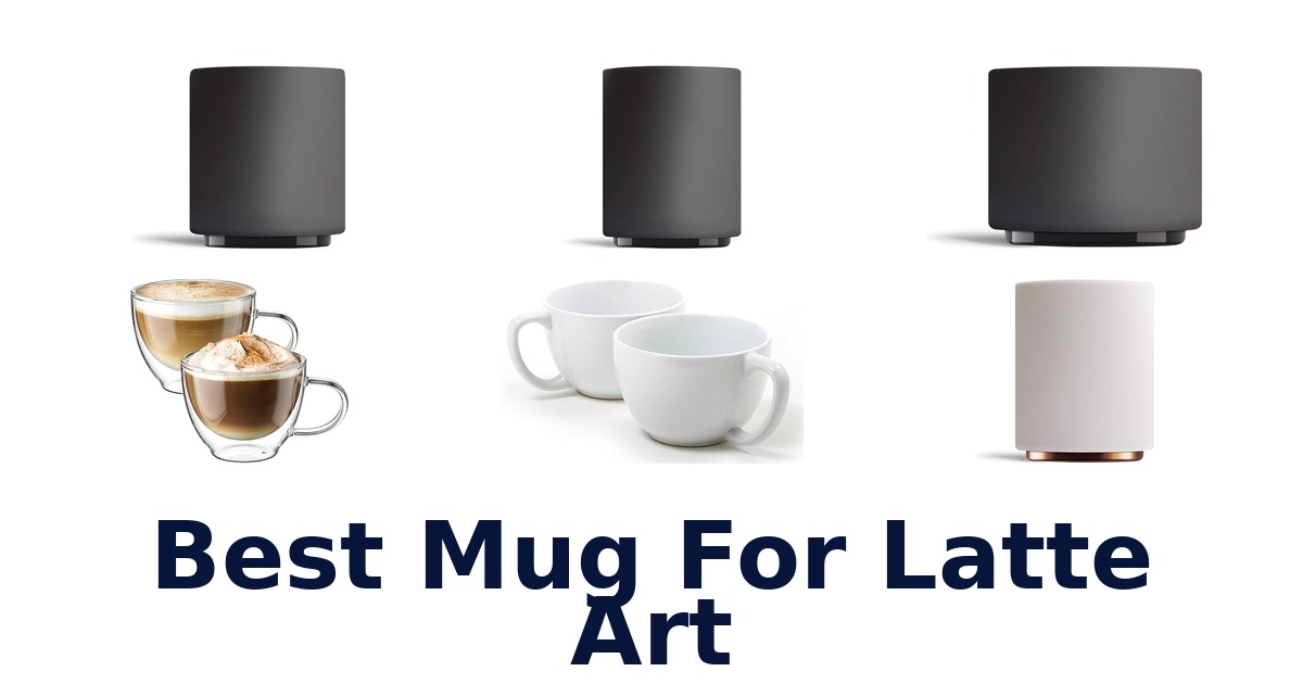 best mug for latte art