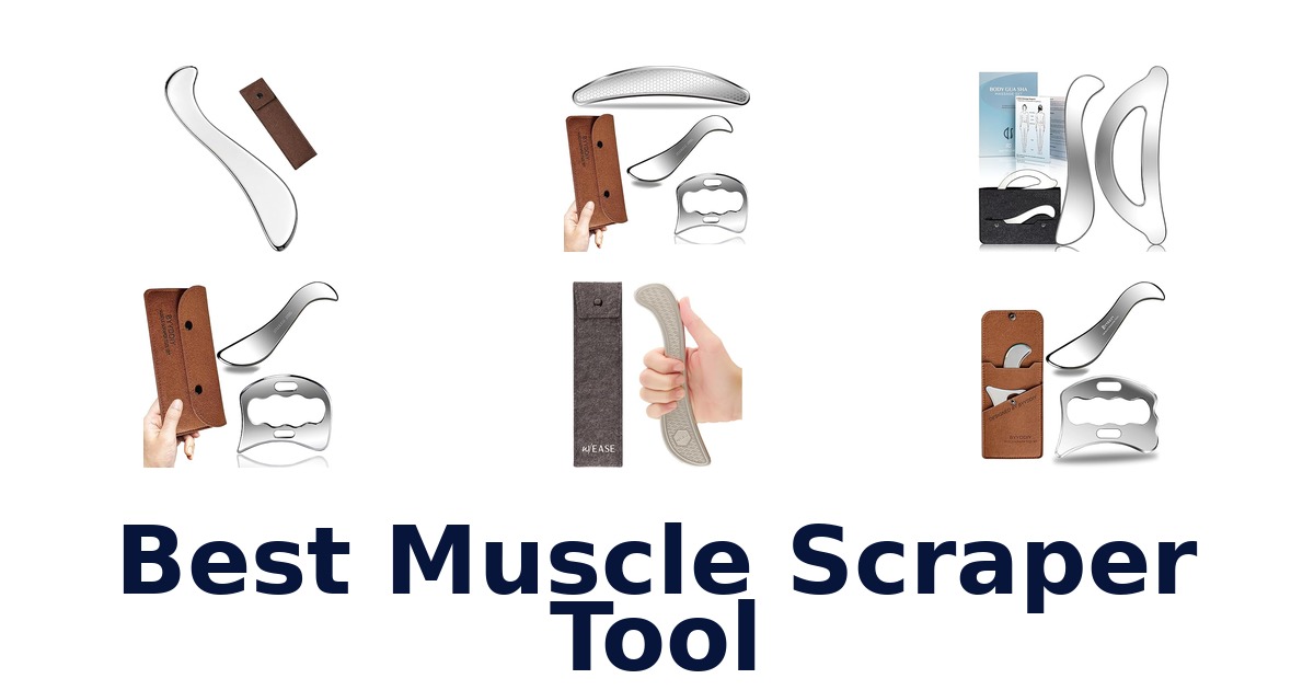 best muscle scraper tool
