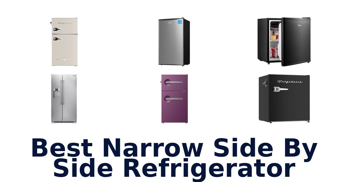 best narrow side by side refrigerator