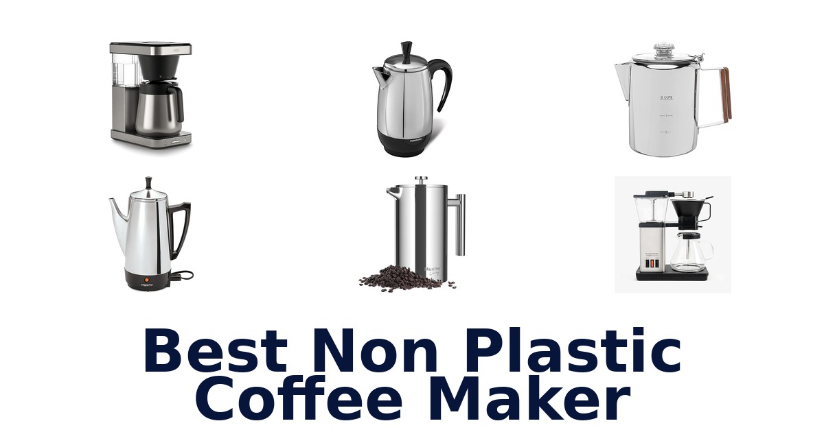 best non plastic coffee maker