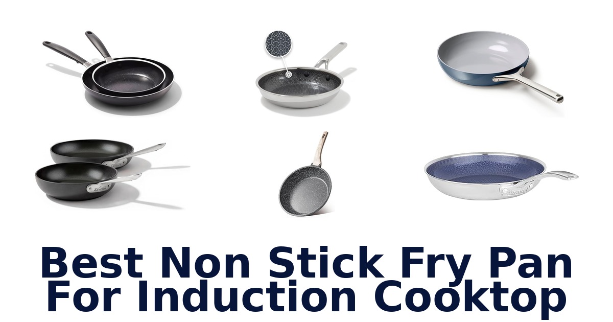 best non stick fry pan for induction cooktop