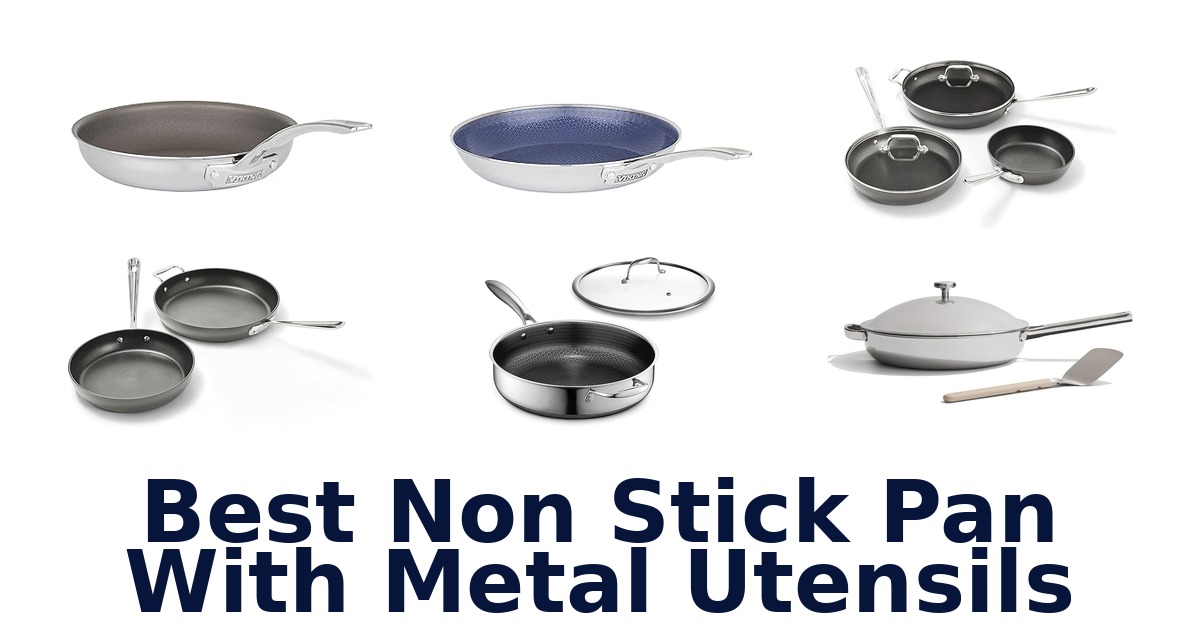 best non stick pan with metal utensils