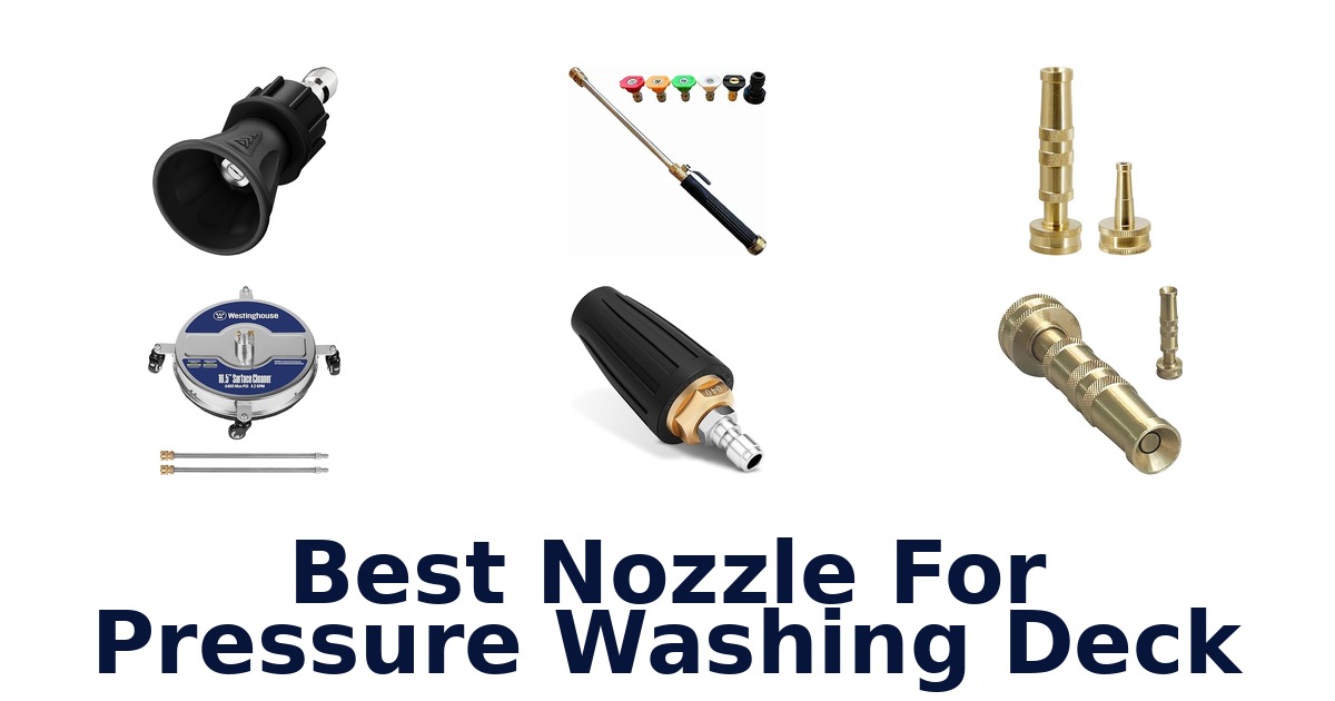 best nozzle for pressure washing deck