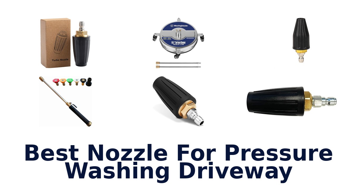 best nozzle for pressure washing driveway