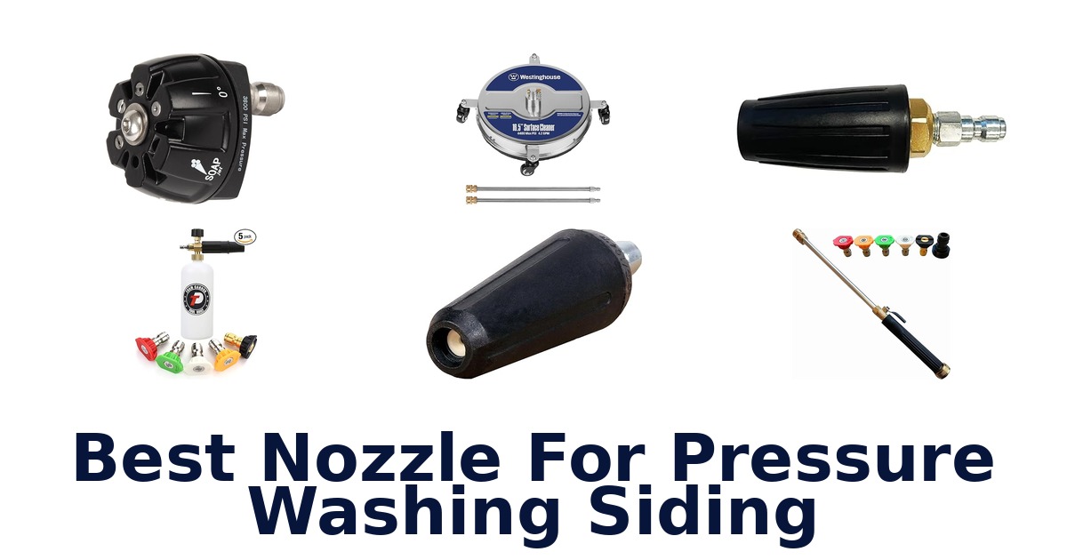 best nozzle for pressure washing siding