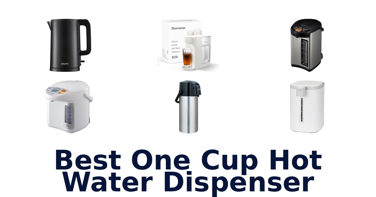 best one cup hot water dispenser