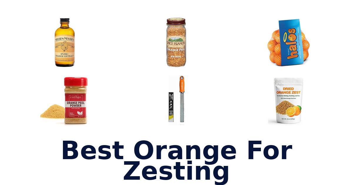 best orange for zesting