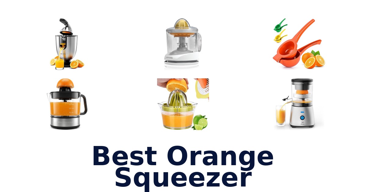 best orange squeezer