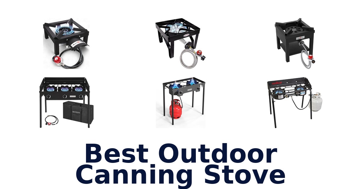 best outdoor canning stove