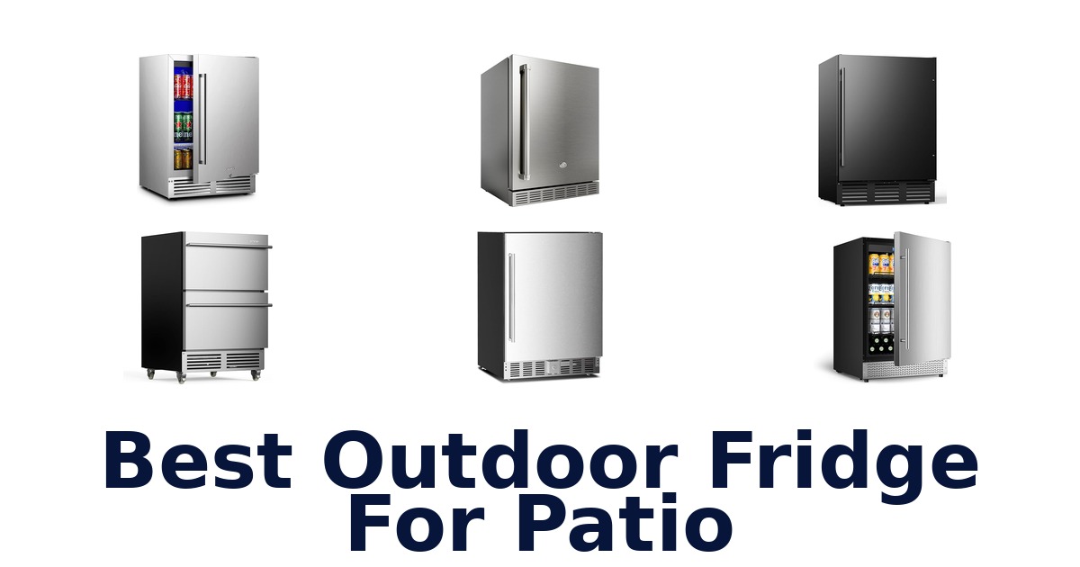 best outdoor fridge for patio