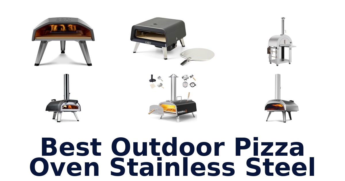 best outdoor pizza oven stainless steel