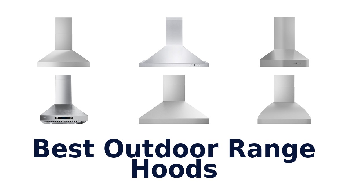 best outdoor range hoods