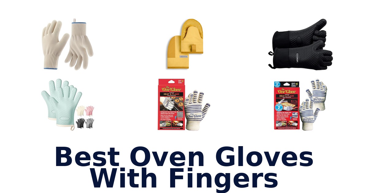 best oven gloves with fingers