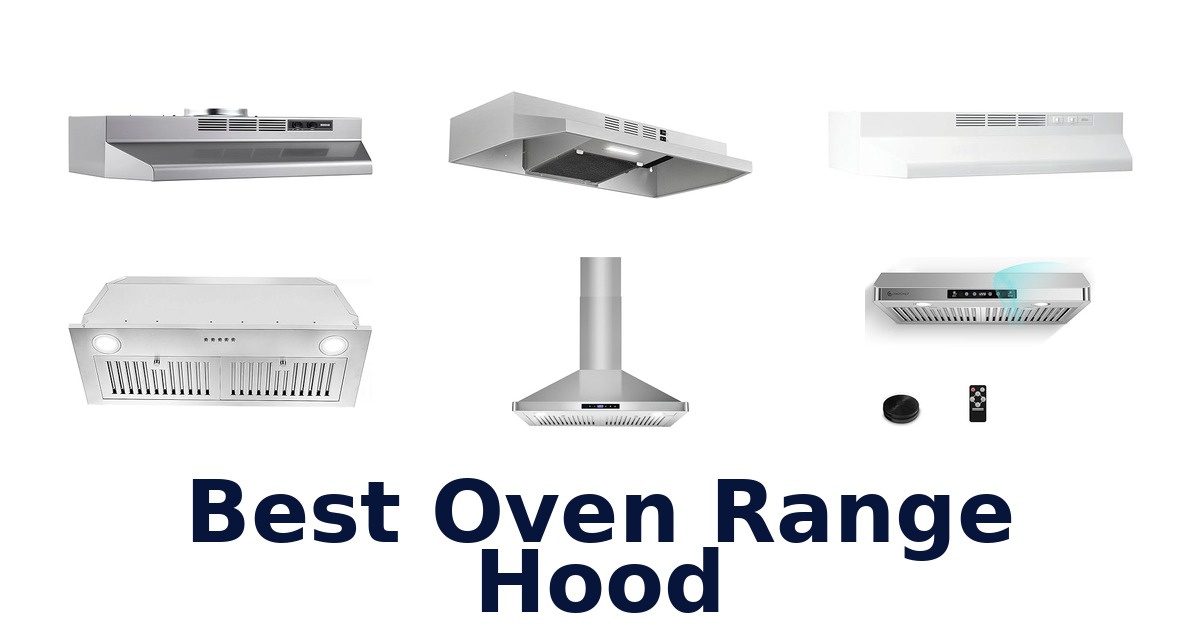 best oven range hood