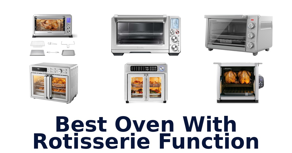 best oven with rotisserie function