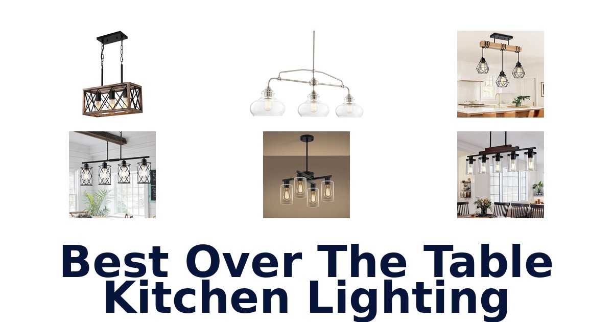 best over the table kitchen lighting