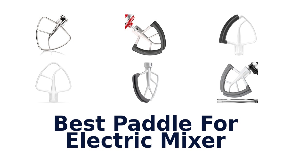 best paddle for electric mixer