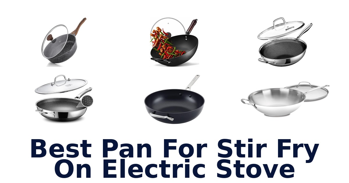 best pan for stir fry on electric stove