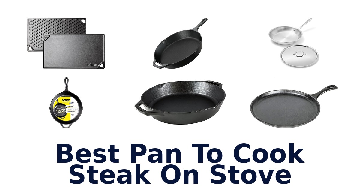 best pan to cook steak on stove