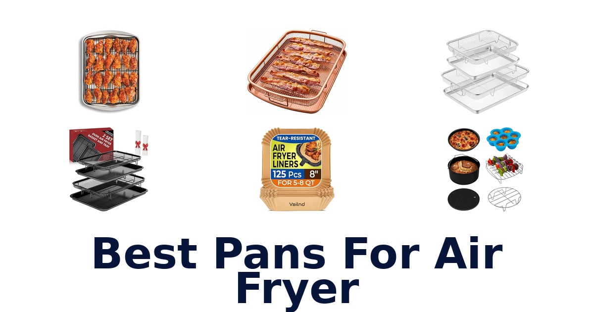 best pans for air fryer
